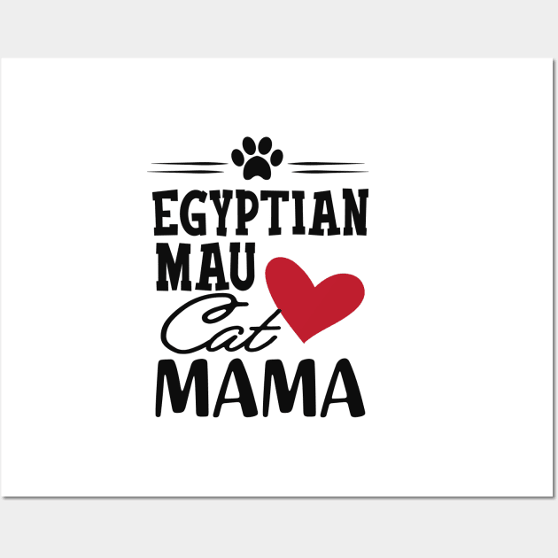 Egyptian Mau Cat Mama Wall Art by KC Happy Shop